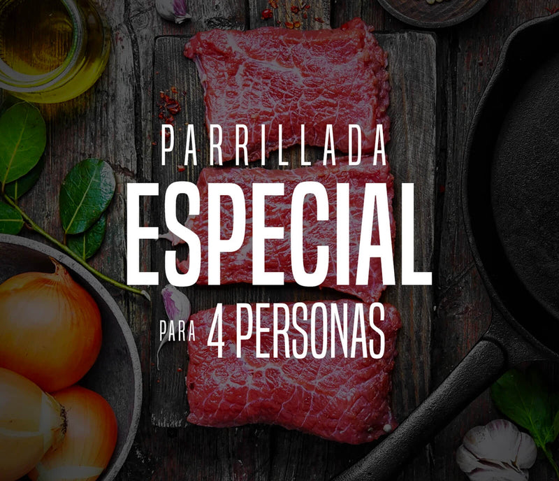 PARRILLADA ESPECIAL PARA 4 PERSONAS.